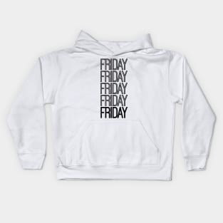 Weekdays: Friday Kids Hoodie